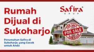 _Rumah dijual di sukoharjo - Perumahan di Sukoharjo yang Cocok untuk Berbagai Kebutuhan